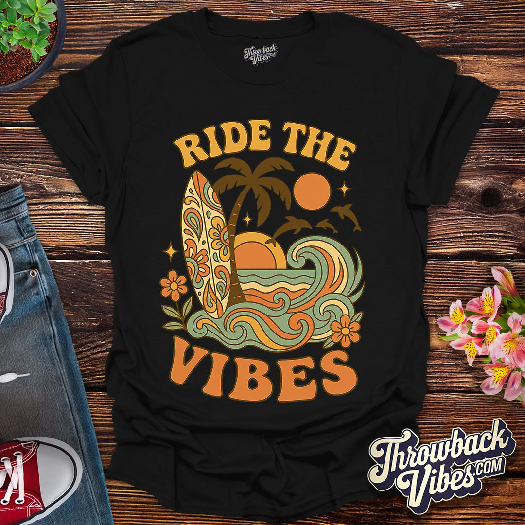 Ride the Vibes T-Shirt