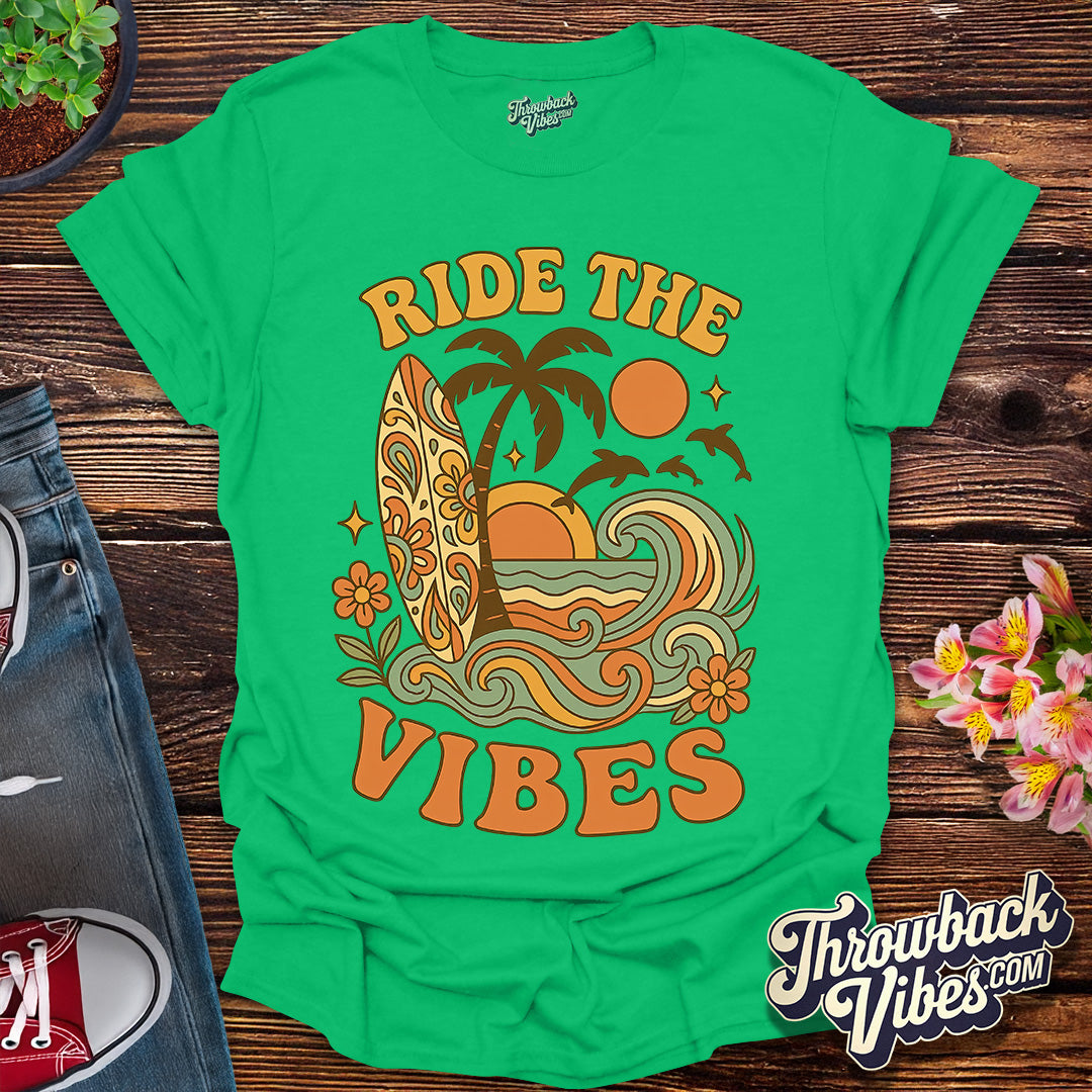 Ride the Vibes T-Shirt