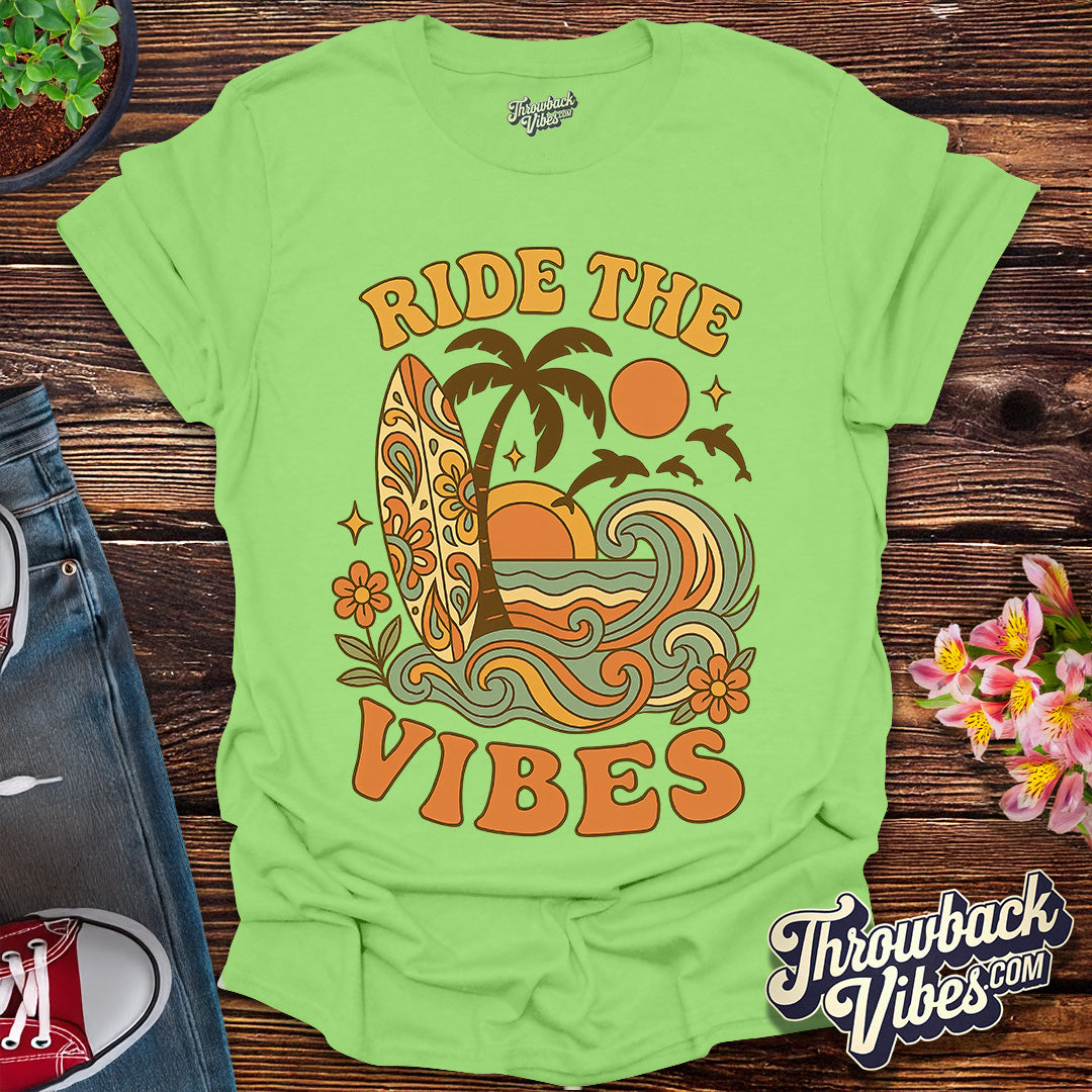 Ride the Vibes T-Shirt