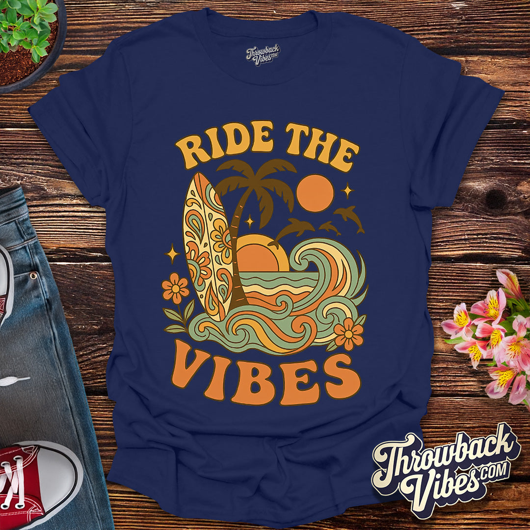 Ride the Vibes T-Shirt