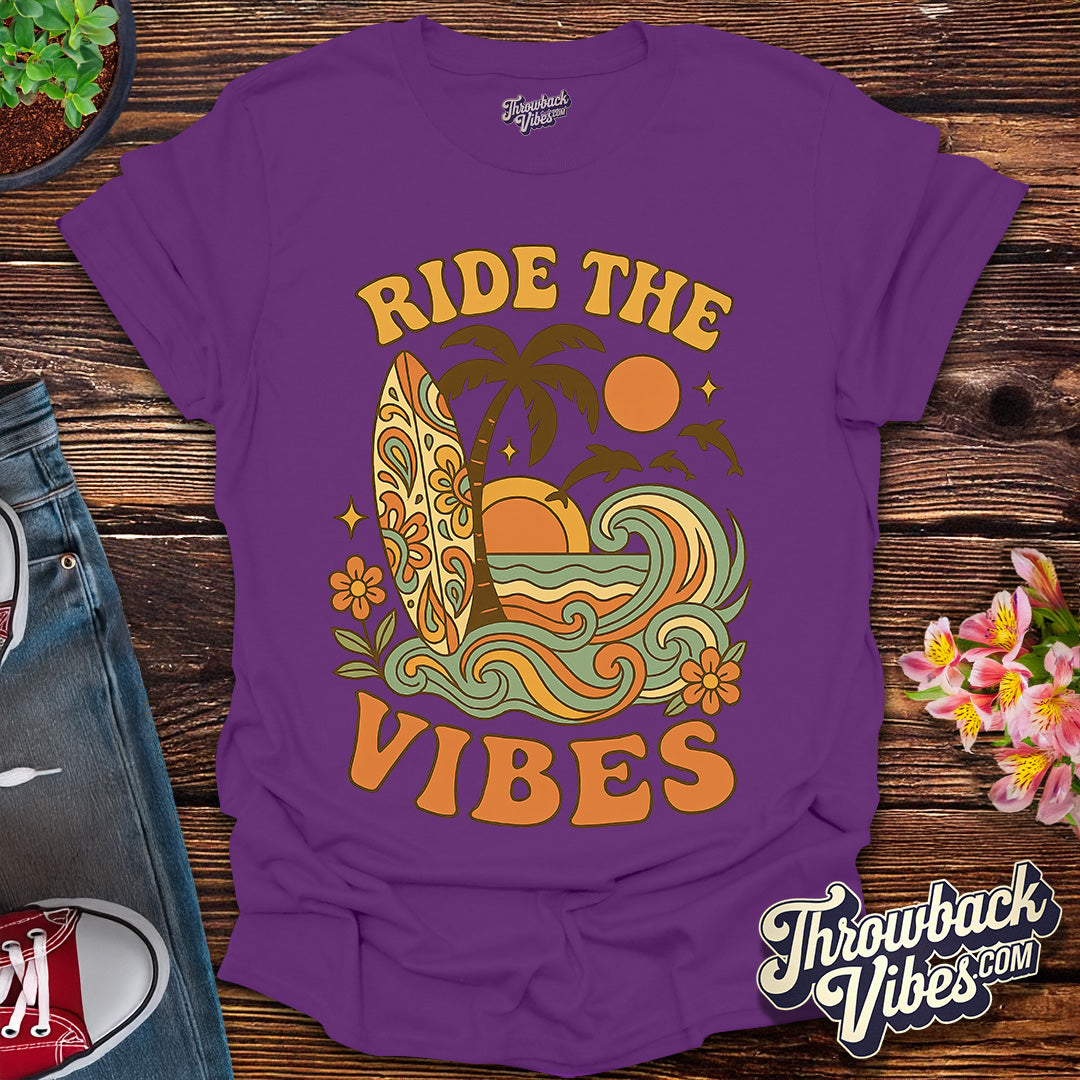Ride the Vibes T-Shirt