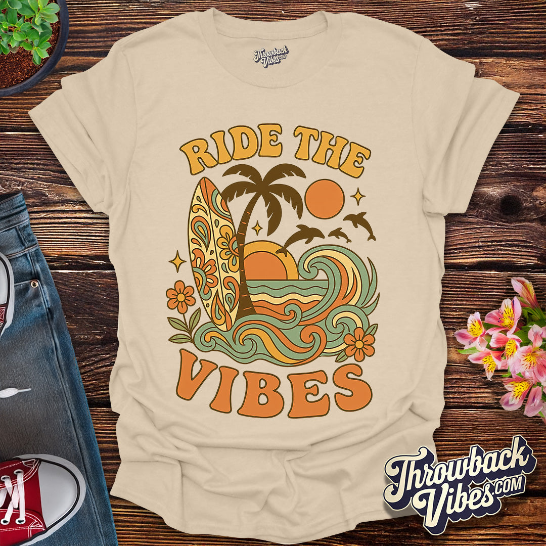 Ride the Vibes T-Shirt