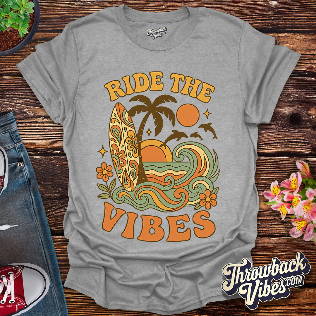 Ride the Vibes T-Shirt