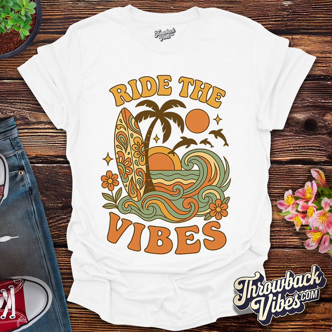 Ride the Vibes T-Shirt