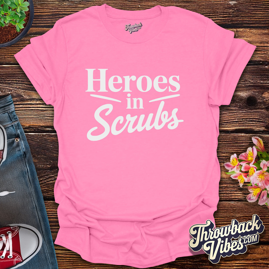 Heroes in Scrubs T-Shirt