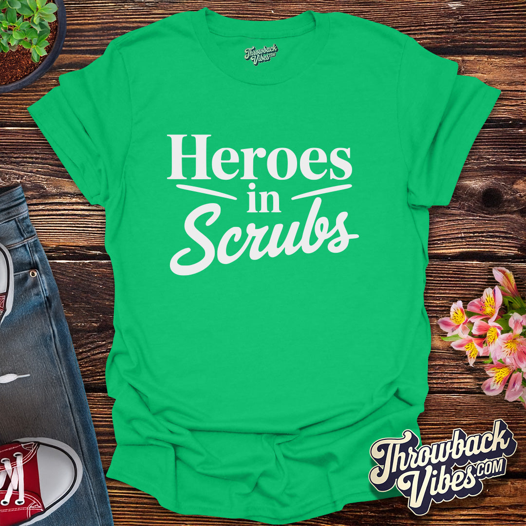 Heroes in Scrubs T-Shirt
