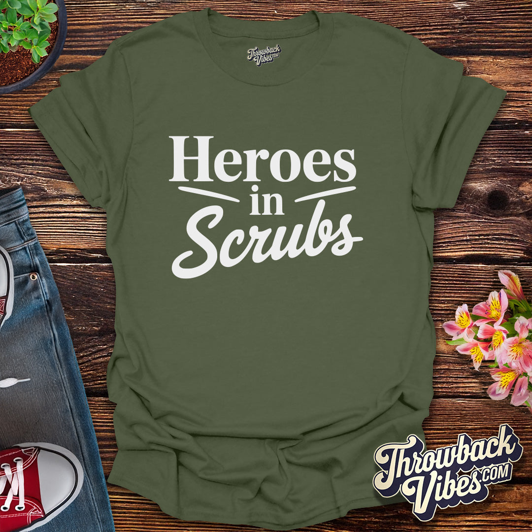 Heroes in Scrubs T-Shirt