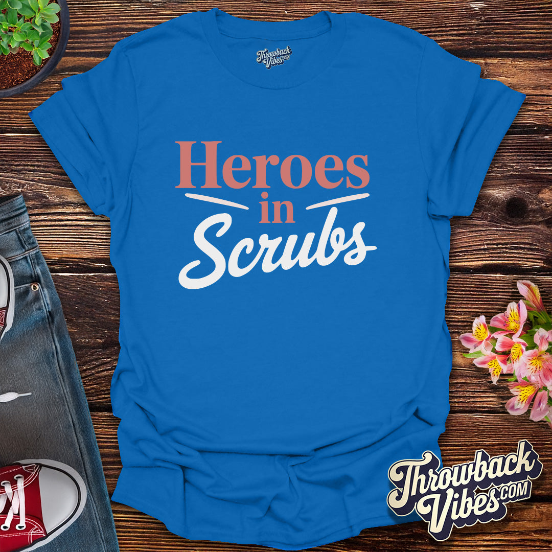 Heroes in Scrubs T-Shirt