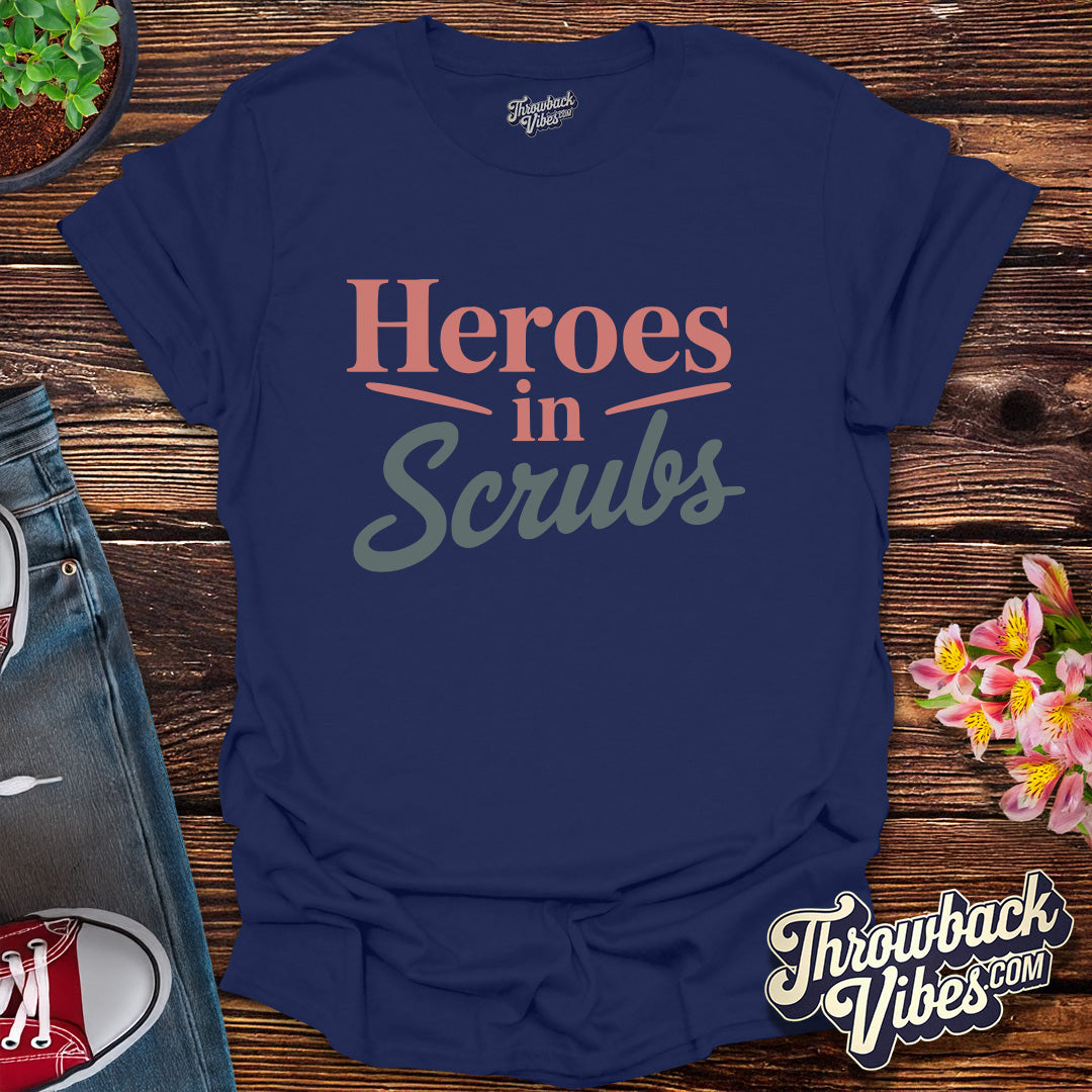 Heroes in Scrubs T-Shirt