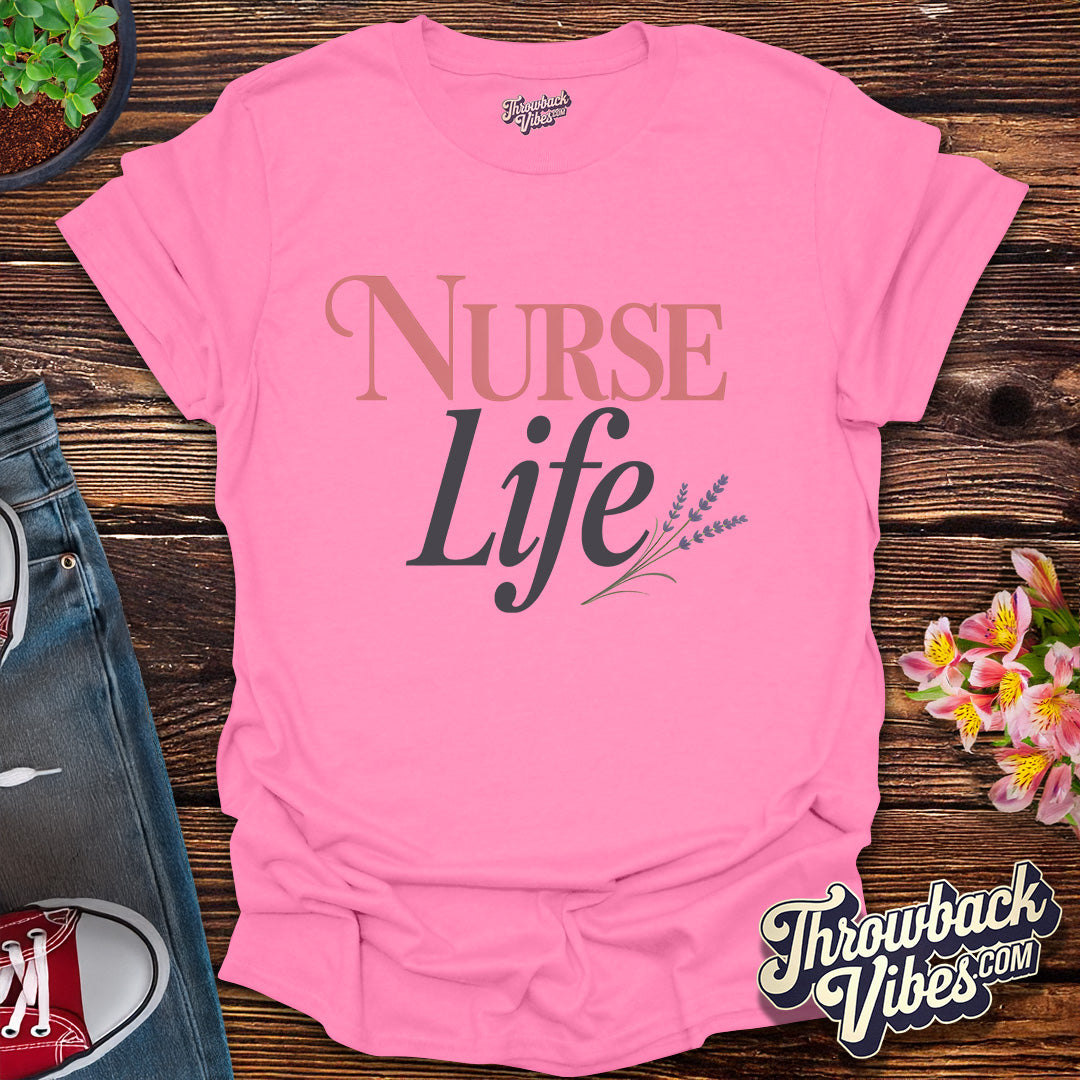 Nurse Life T-Shirt