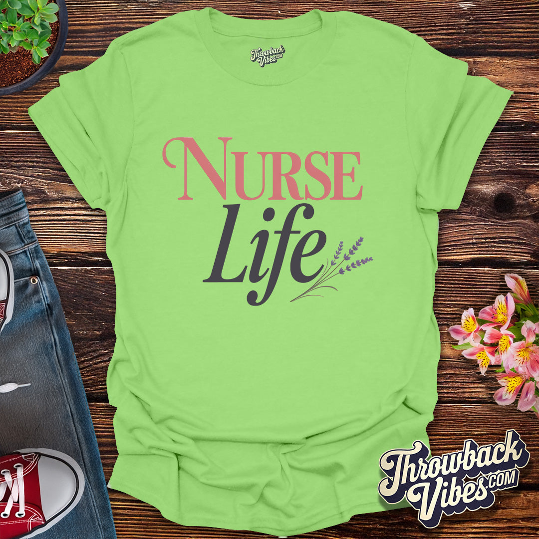 Nurse Life T-Shirt