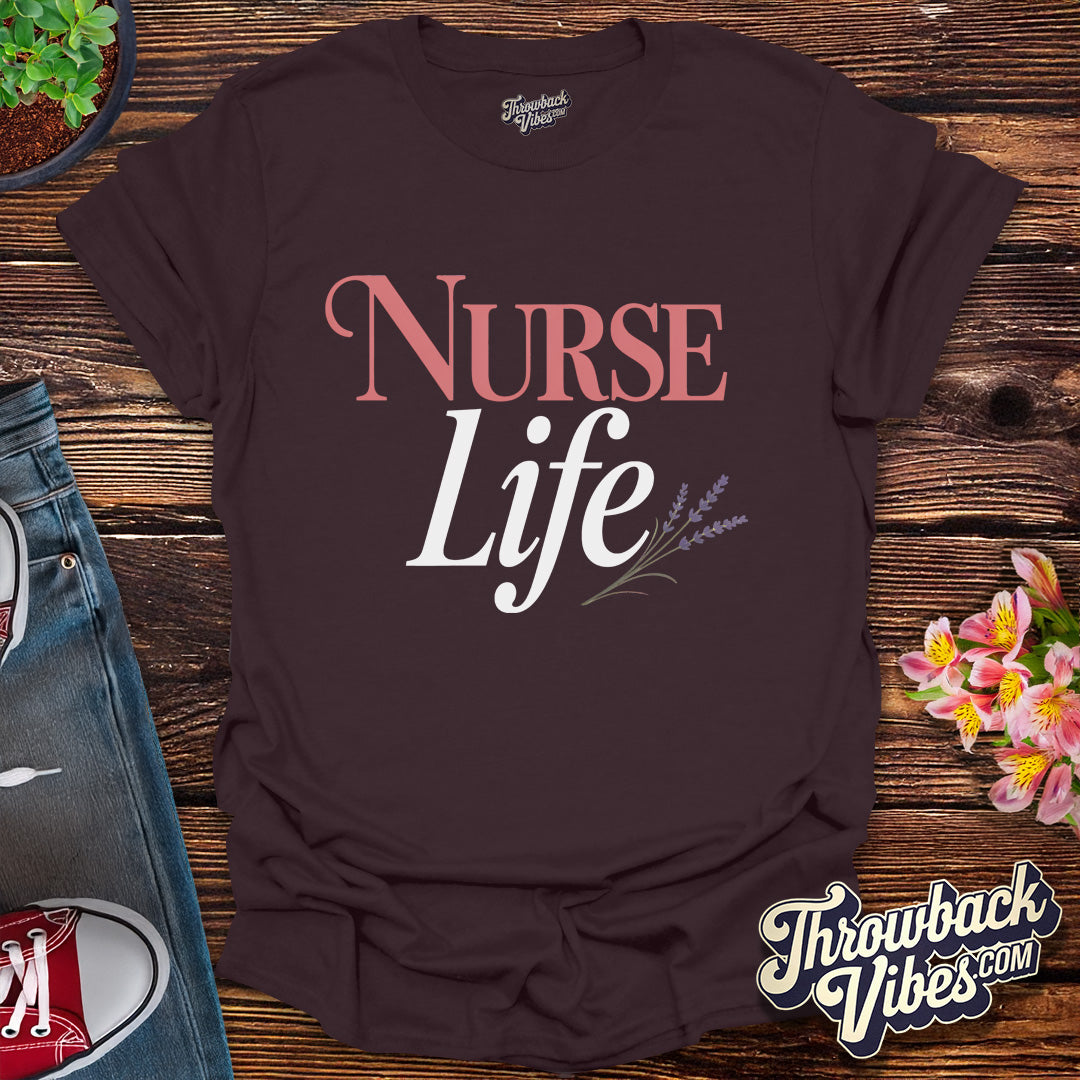 Nurse Life T-Shirt