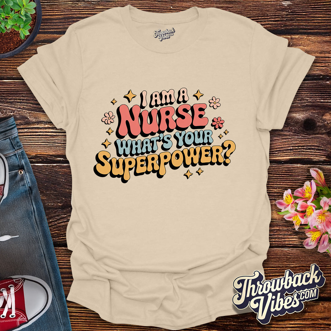 Nurse Superpower T-Shirt