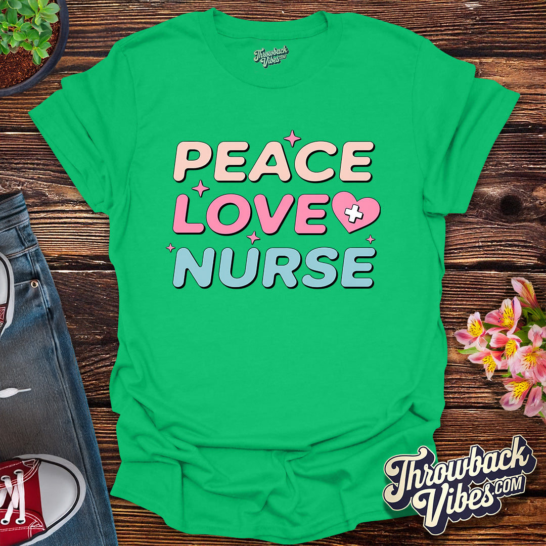 Peace Love Nurse T-Shirt