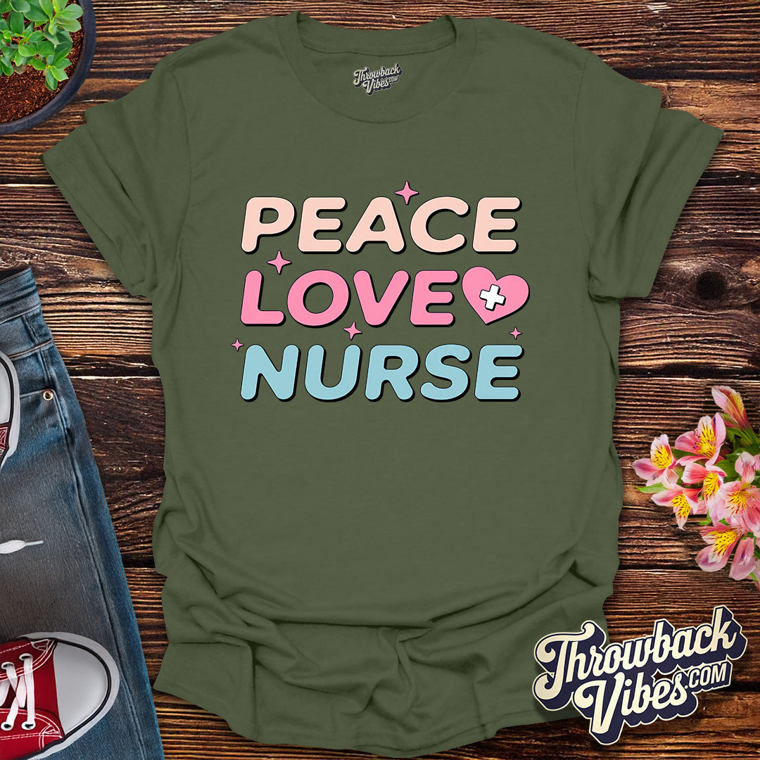 Peace Love Nurse T-Shirt