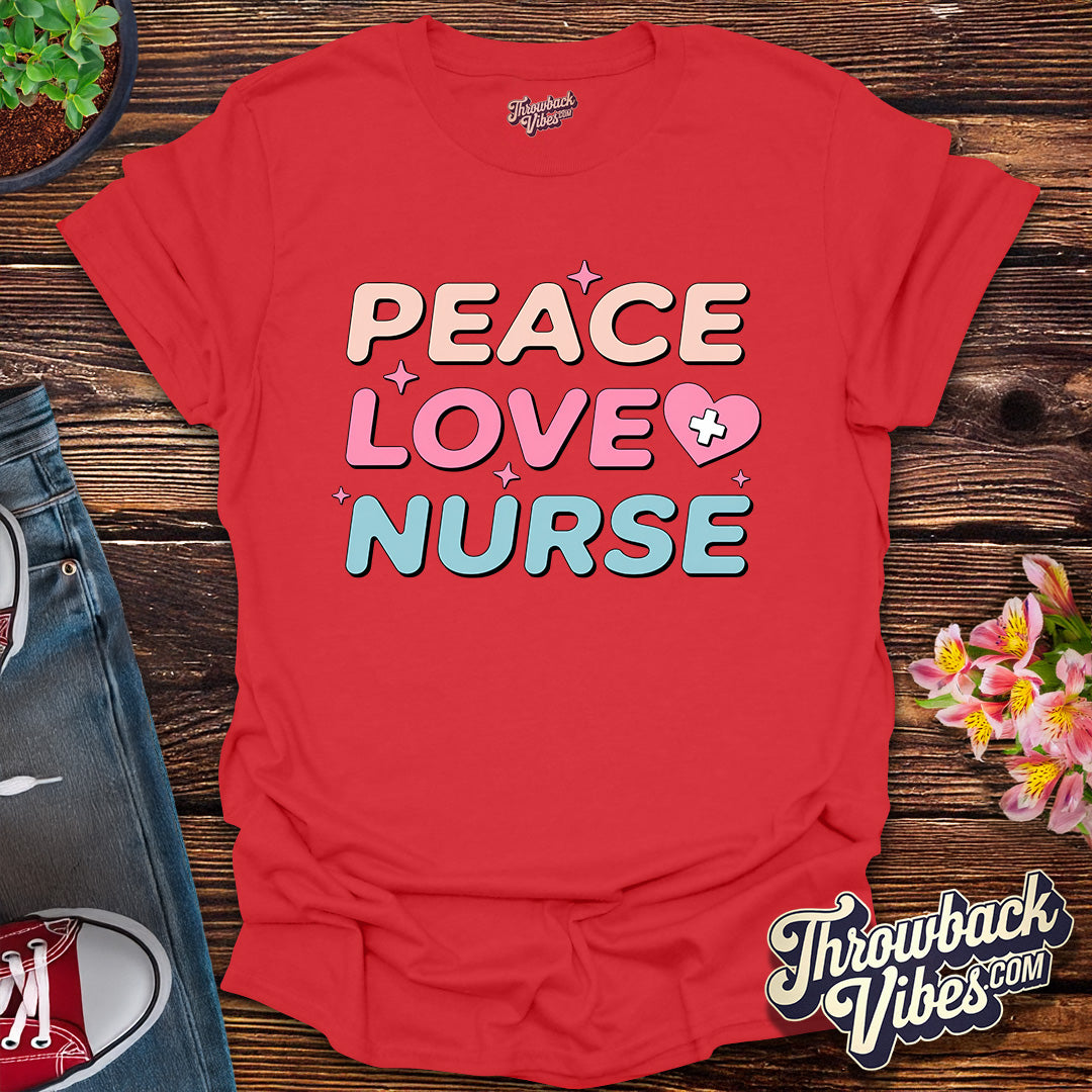 Peace Love Nurse T-Shirt