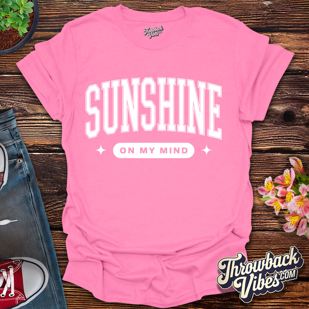 Sunshine on My Mind T-Shirt