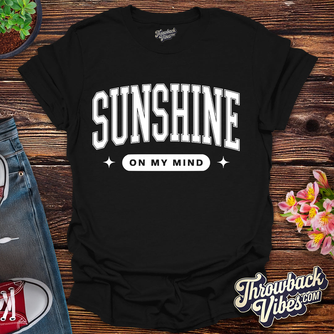 Sunshine on My Mind T-Shirt