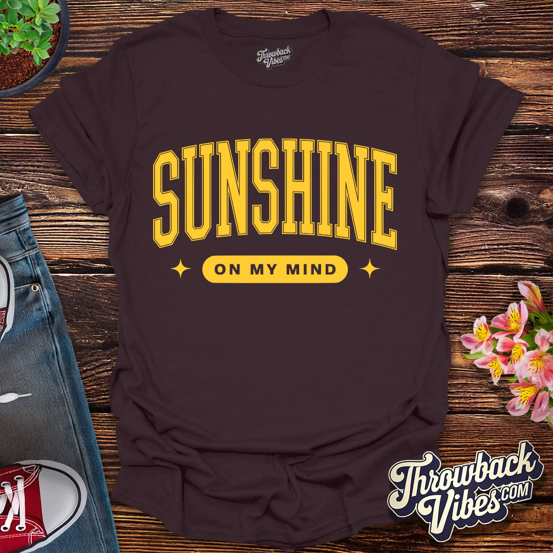 Sunshine on My Mind T-Shirt