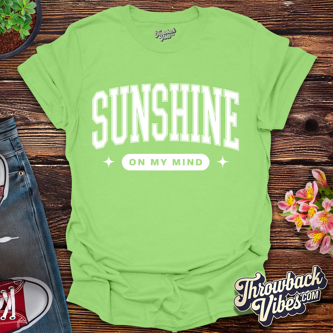 Sunshine on My Mind T-Shirt