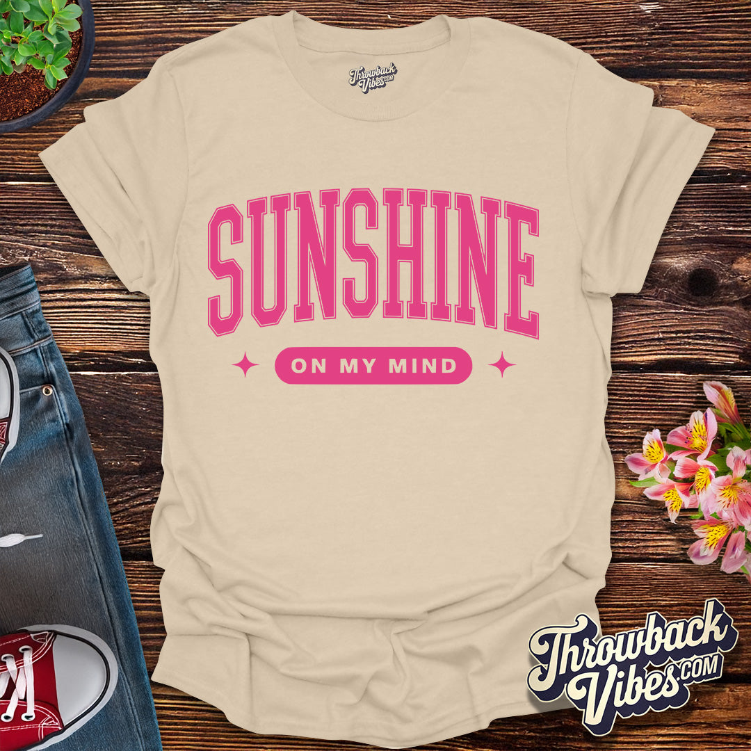 Sunshine on My Mind T-Shirt
