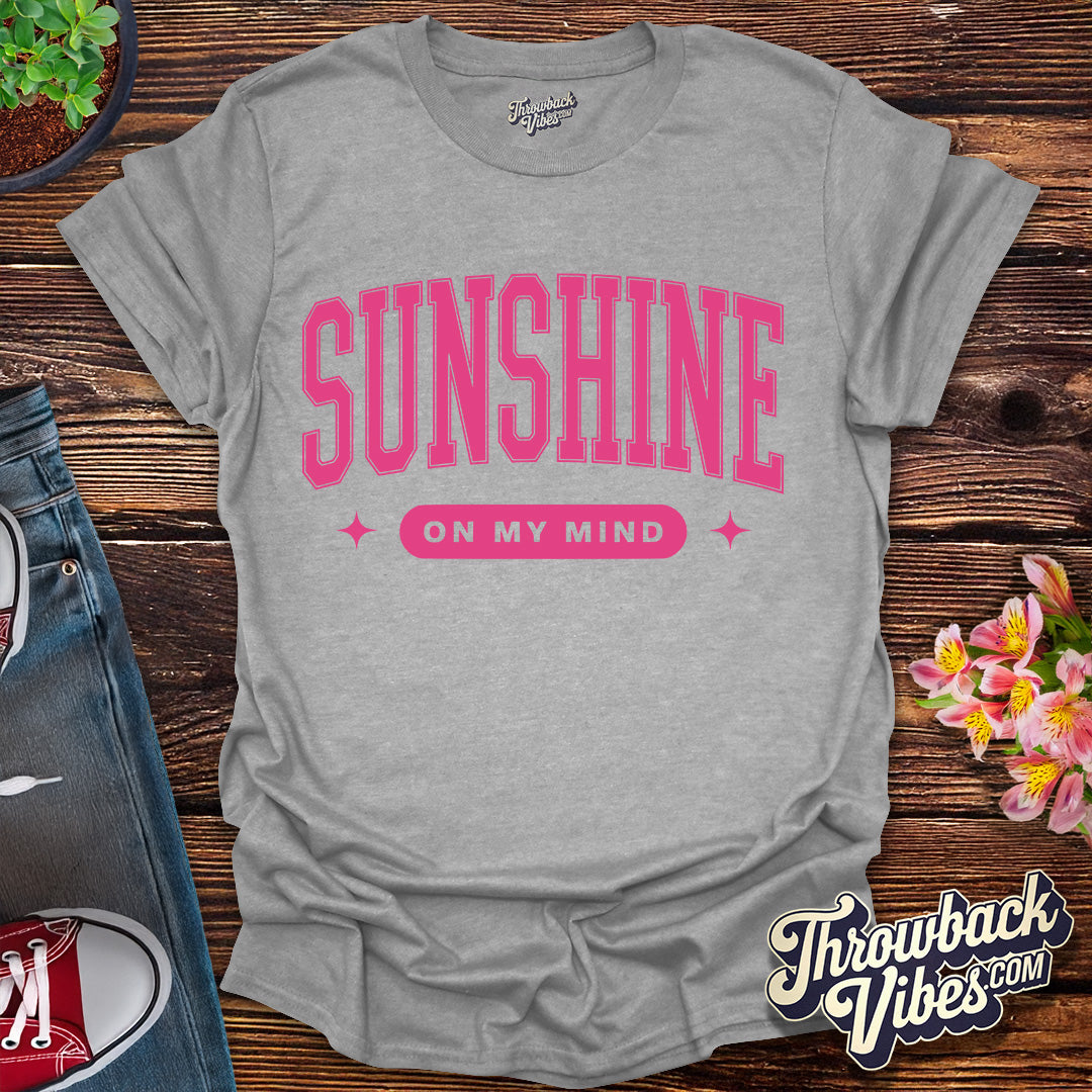 Sunshine on My Mind T-Shirt