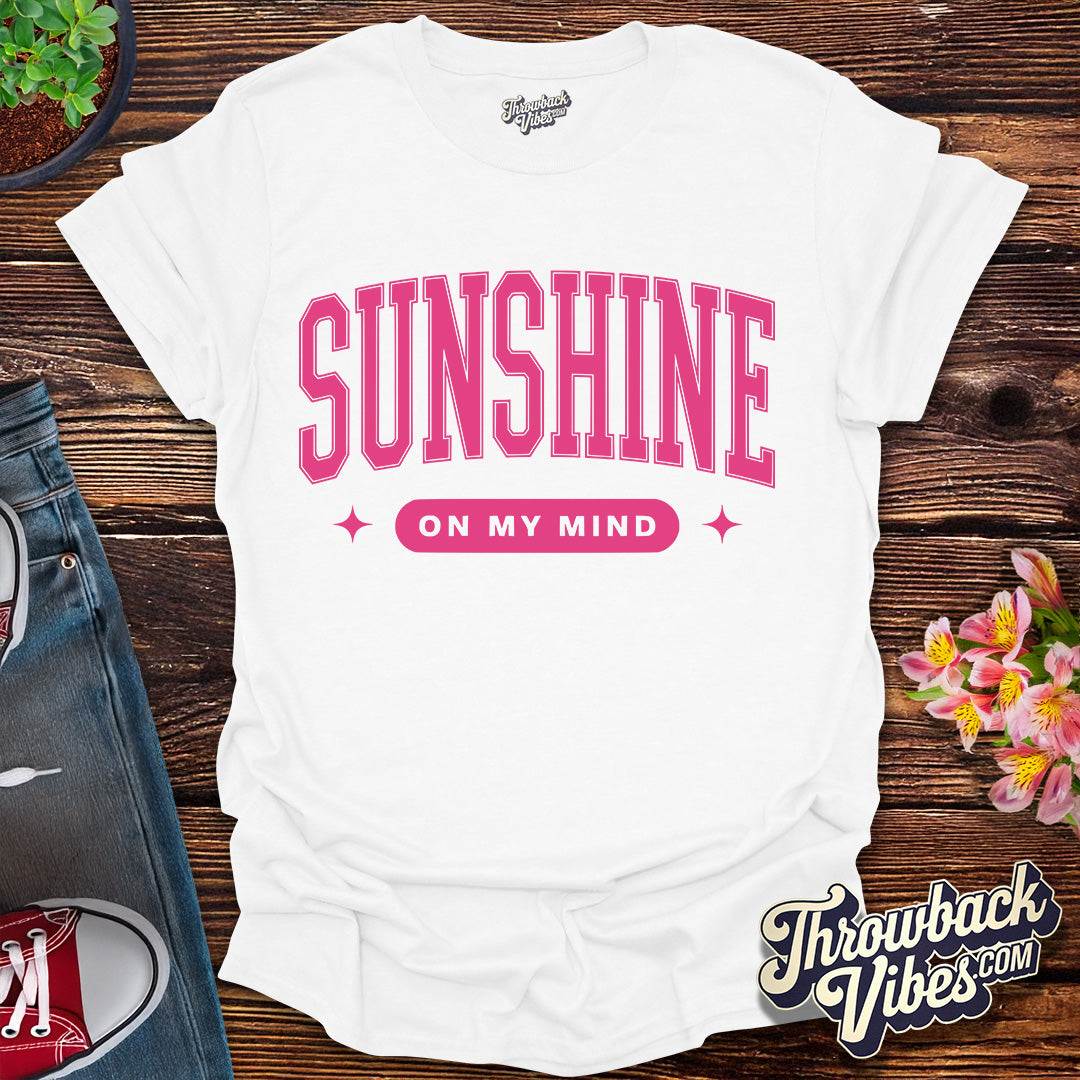 Sunshine on My Mind T-Shirt