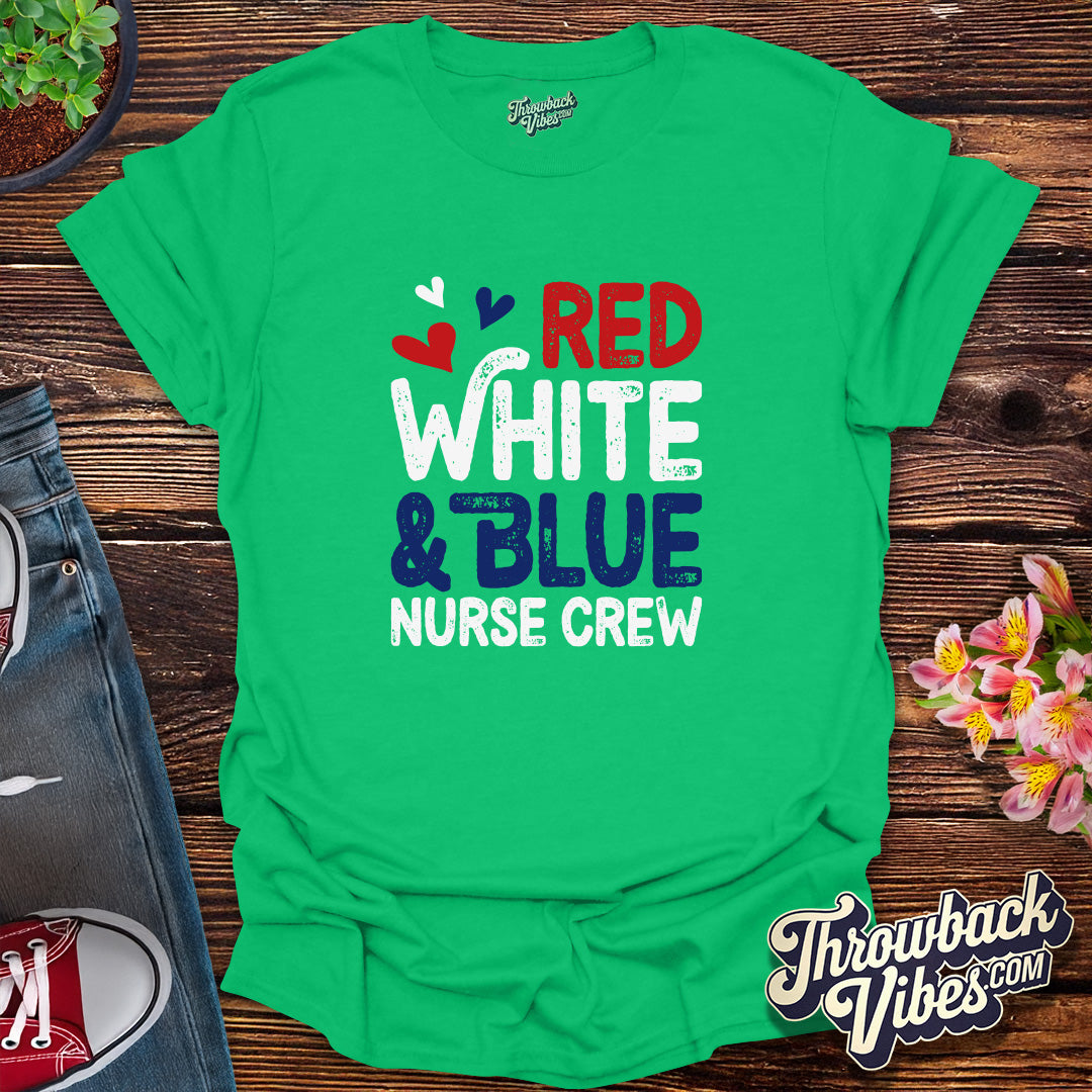 Red White & Blue Nurse Crew T-Shirt