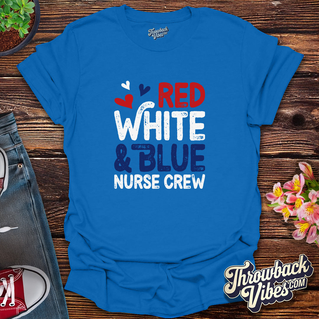 Red White & Blue Nurse Crew T-Shirt