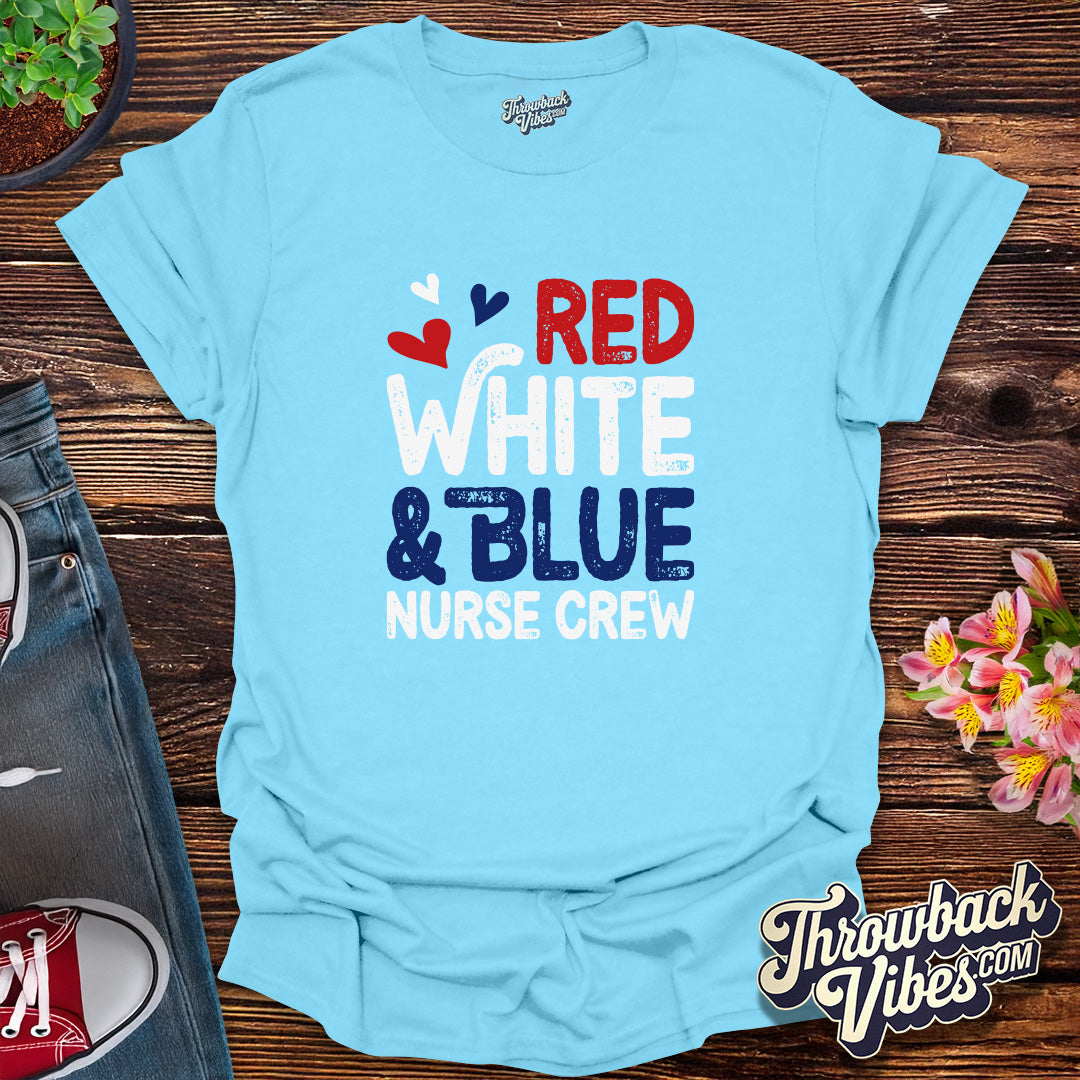 Red White & Blue Nurse Crew T-Shirt