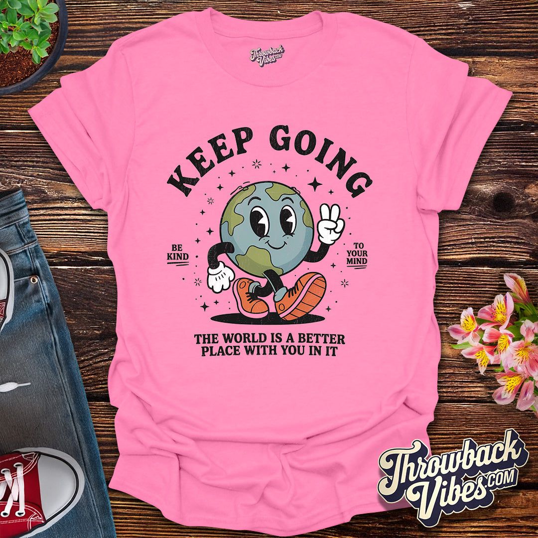 Keep Going T-Shirt