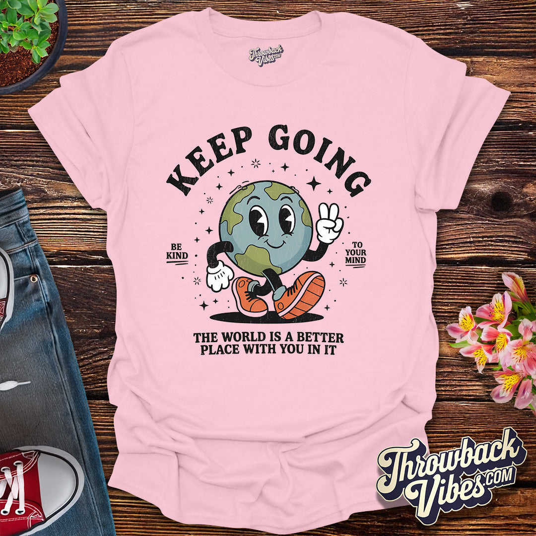 Keep Going T-Shirt