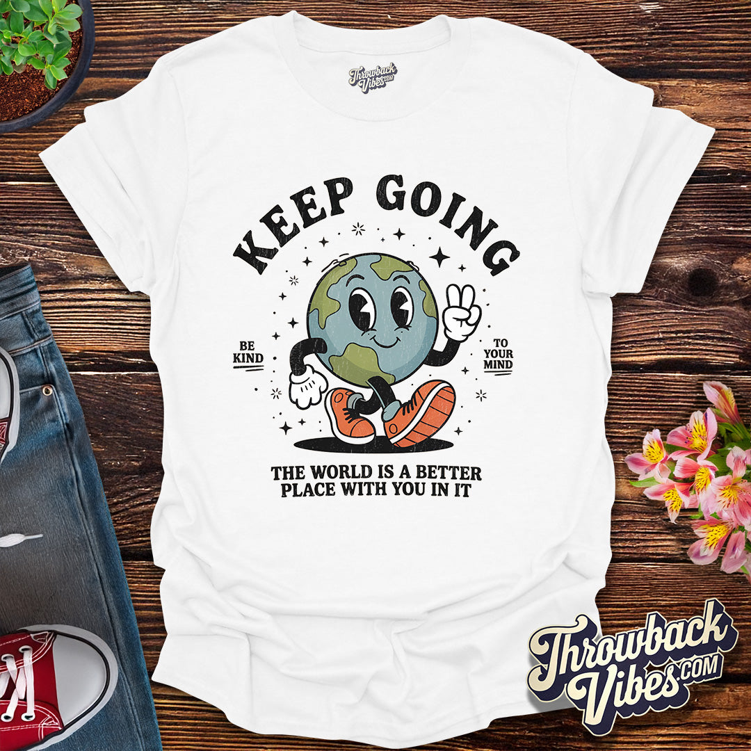 Keep Going T-Shirt