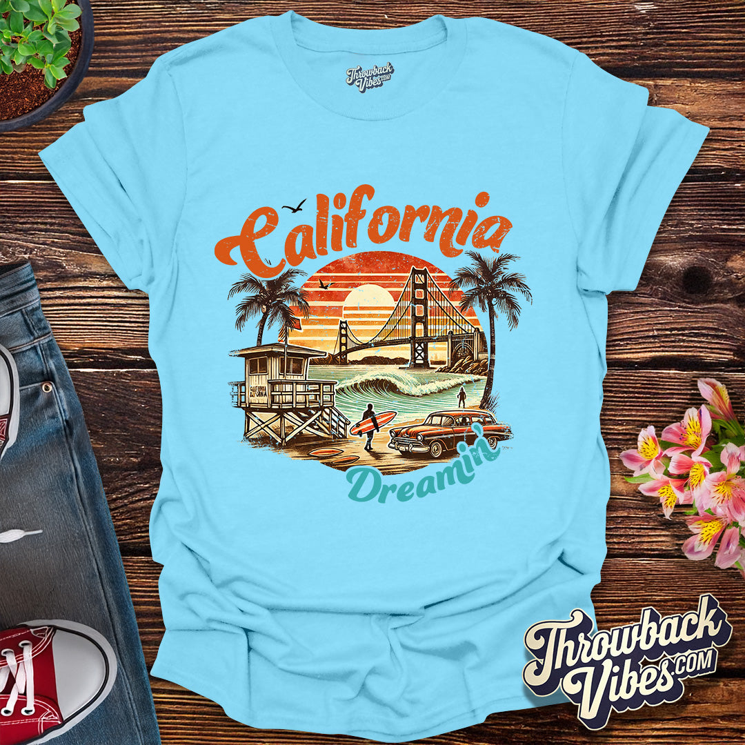 California Dreamin’ T-Shirt