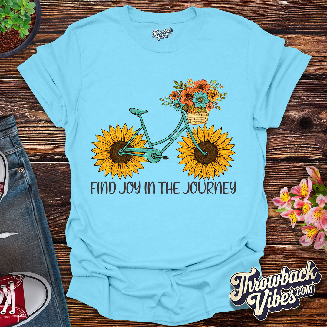 Find Joy in the Journey T-Shirt
