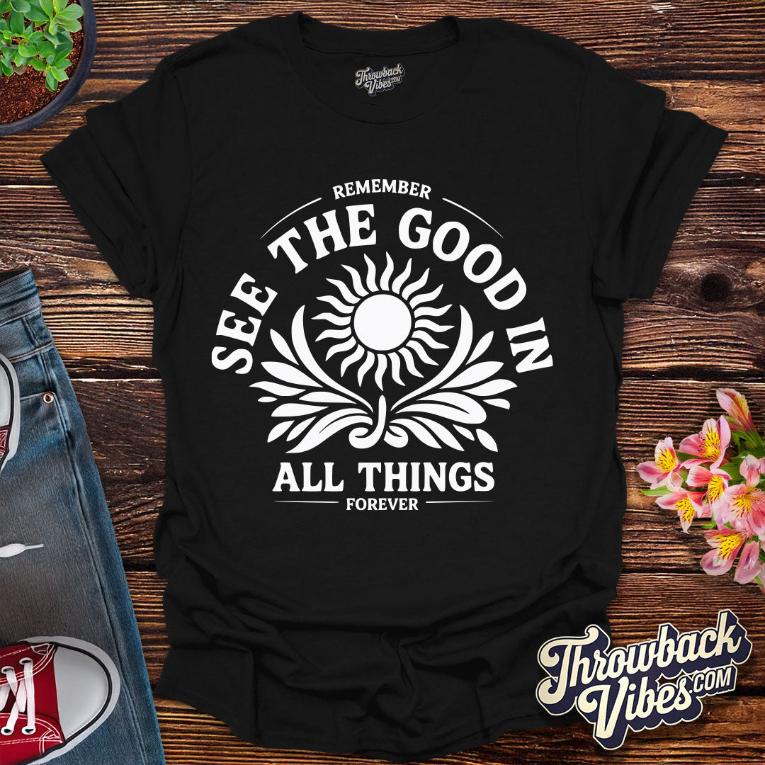 See the Good T-Shirt