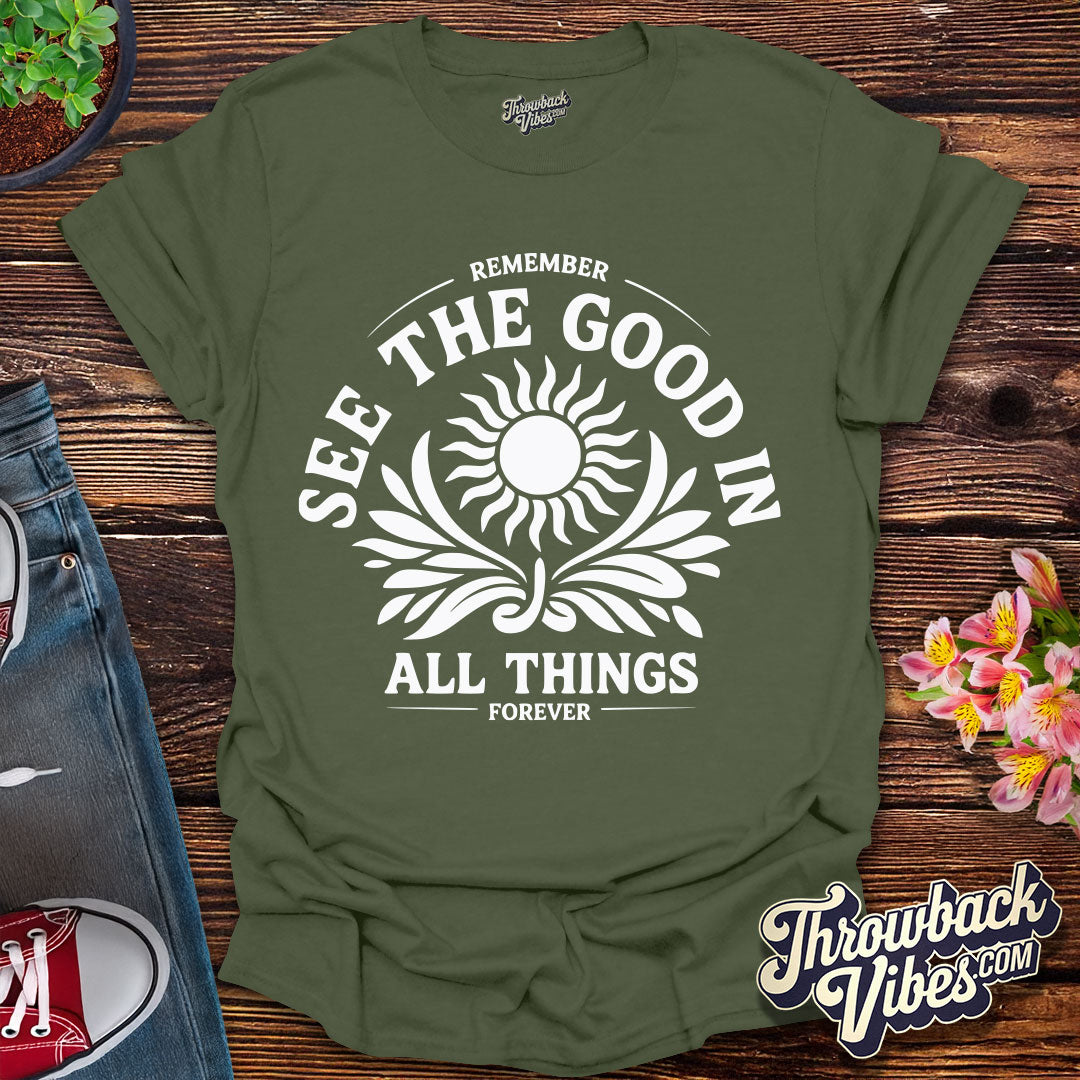 See the Good T-Shirt