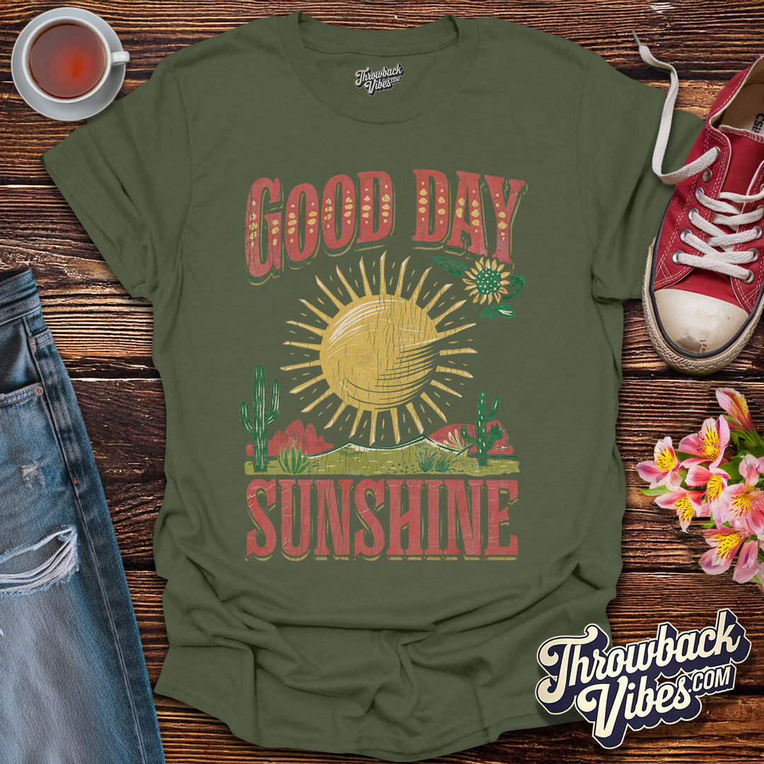 Good Day Sunshine T-Shirt - Throwbackvibes