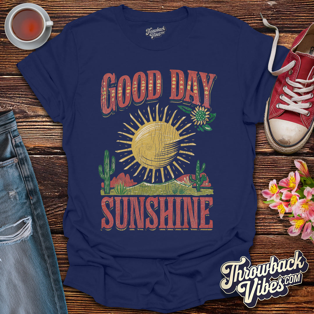 Good Day Sunshine T-Shirt - Throwbackvibes