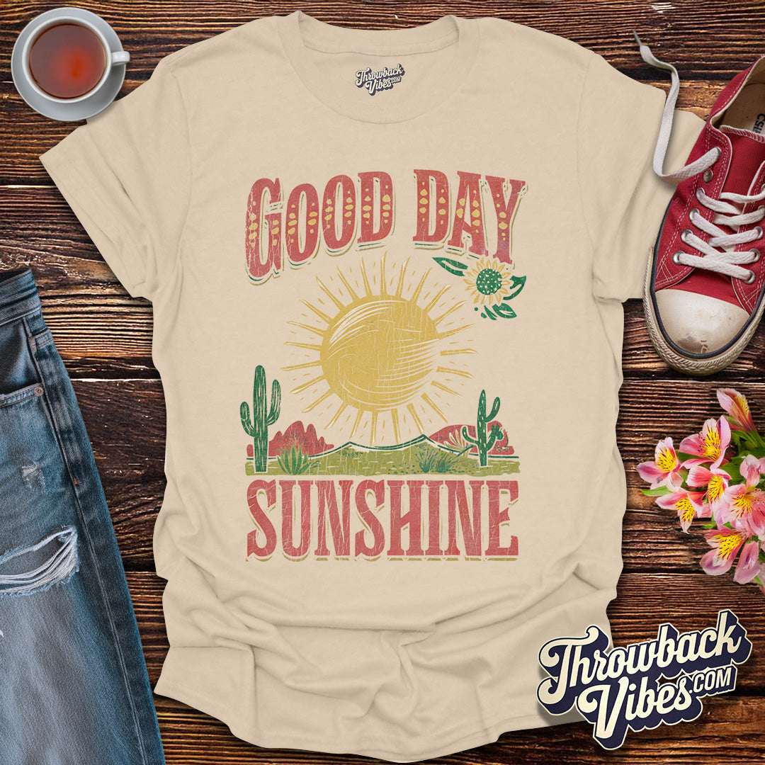 Good Day Sunshine T-Shirt - Throwbackvibes