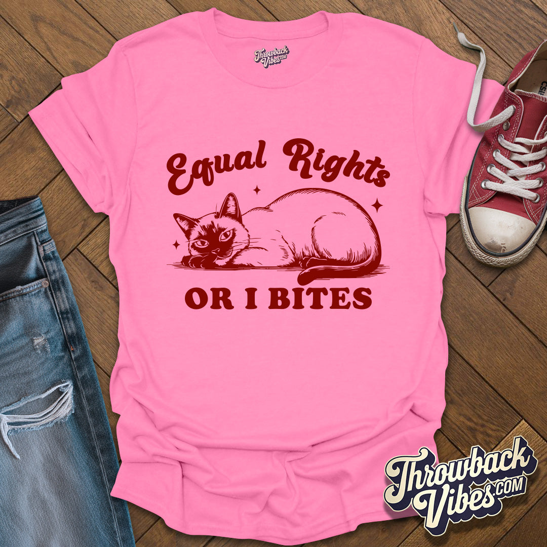 Equal Rights or I Bites T-Shirt - Throwbackvibes