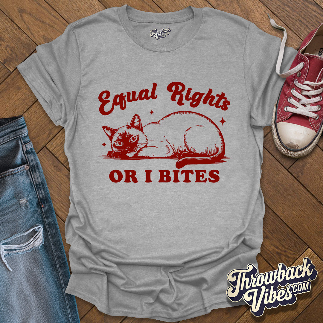 Equal Rights or I Bites T-Shirt - Throwbackvibes