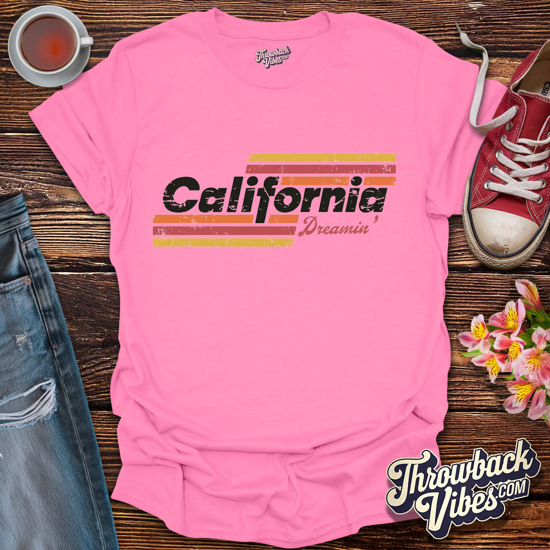 California Dreamin’ T-Shirt - Throwbackvibes