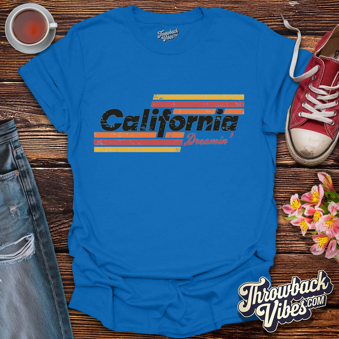 California Dreamin’ T-Shirt - Throwbackvibes