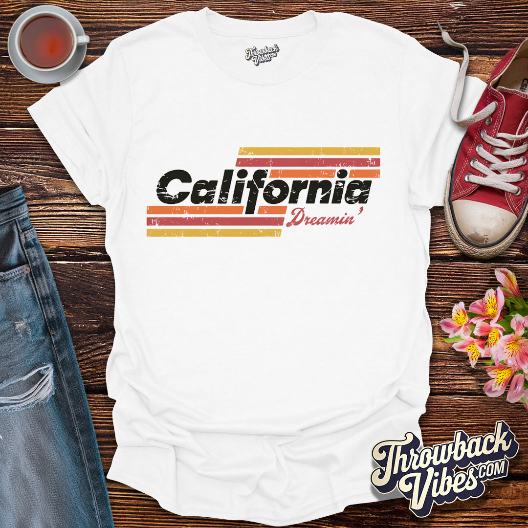 California Dreamin’ T-Shirt - Throwbackvibes