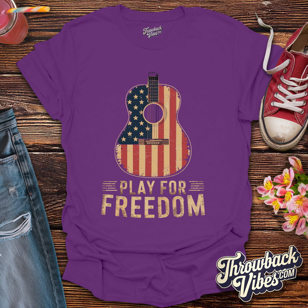 Play for Freedom T-Shirt - Throwbackvibes