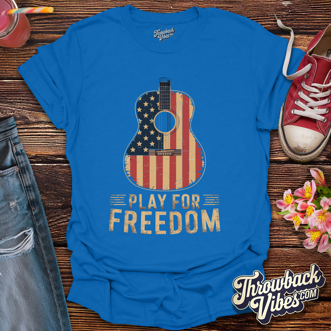 Play for Freedom T-Shirt - Throwbackvibes