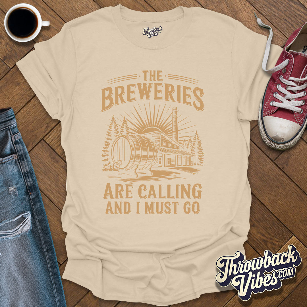 Breweries Calling T-Shirt - Throwbackvibes