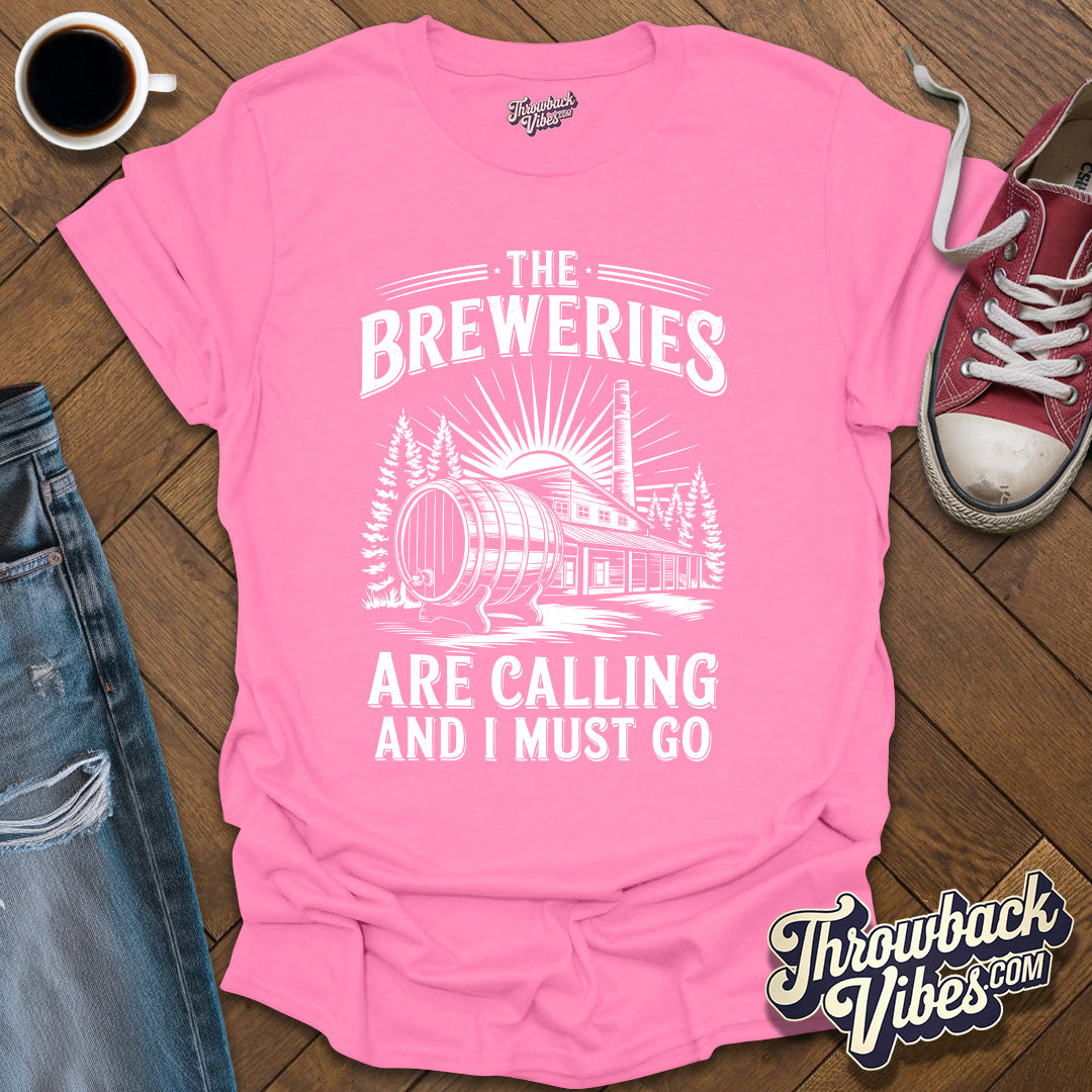 Breweries Calling T-Shirt - Throwbackvibes