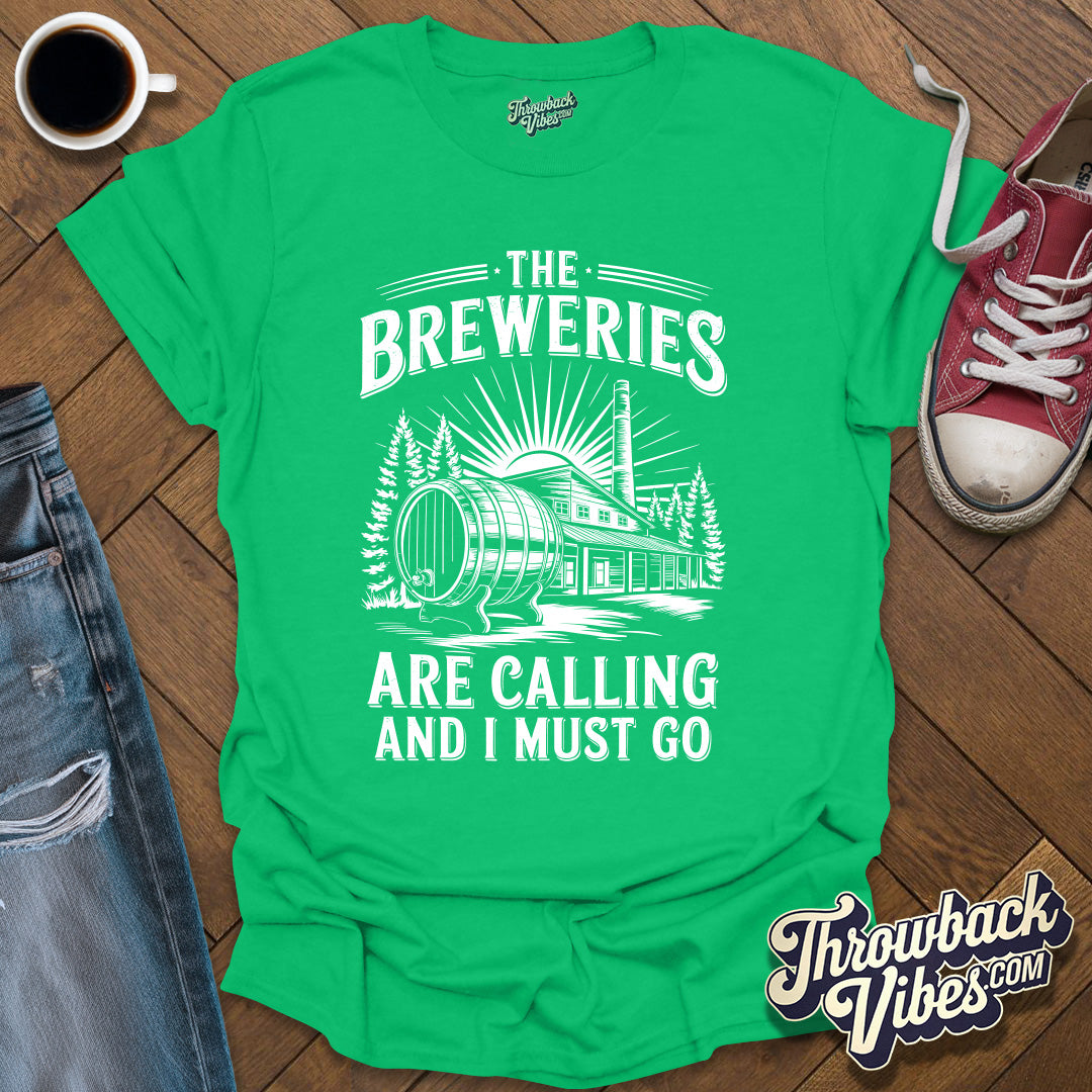 Breweries Calling T-Shirt - Throwbackvibes